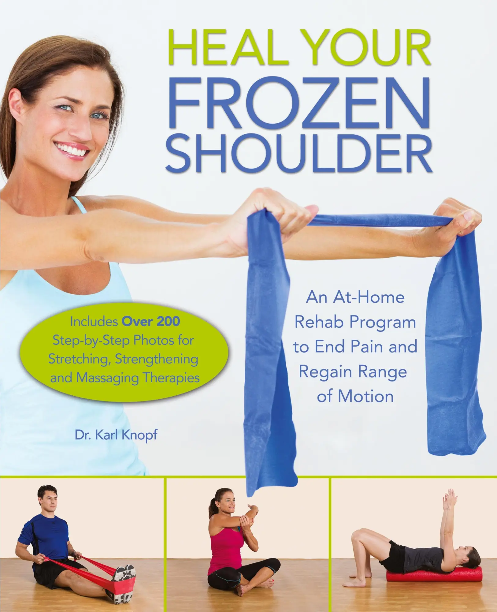 Cover: 9781612436432 | Heal Your Frozen Shoulder | Karl Knopf | Taschenbuch | Englisch | 2017