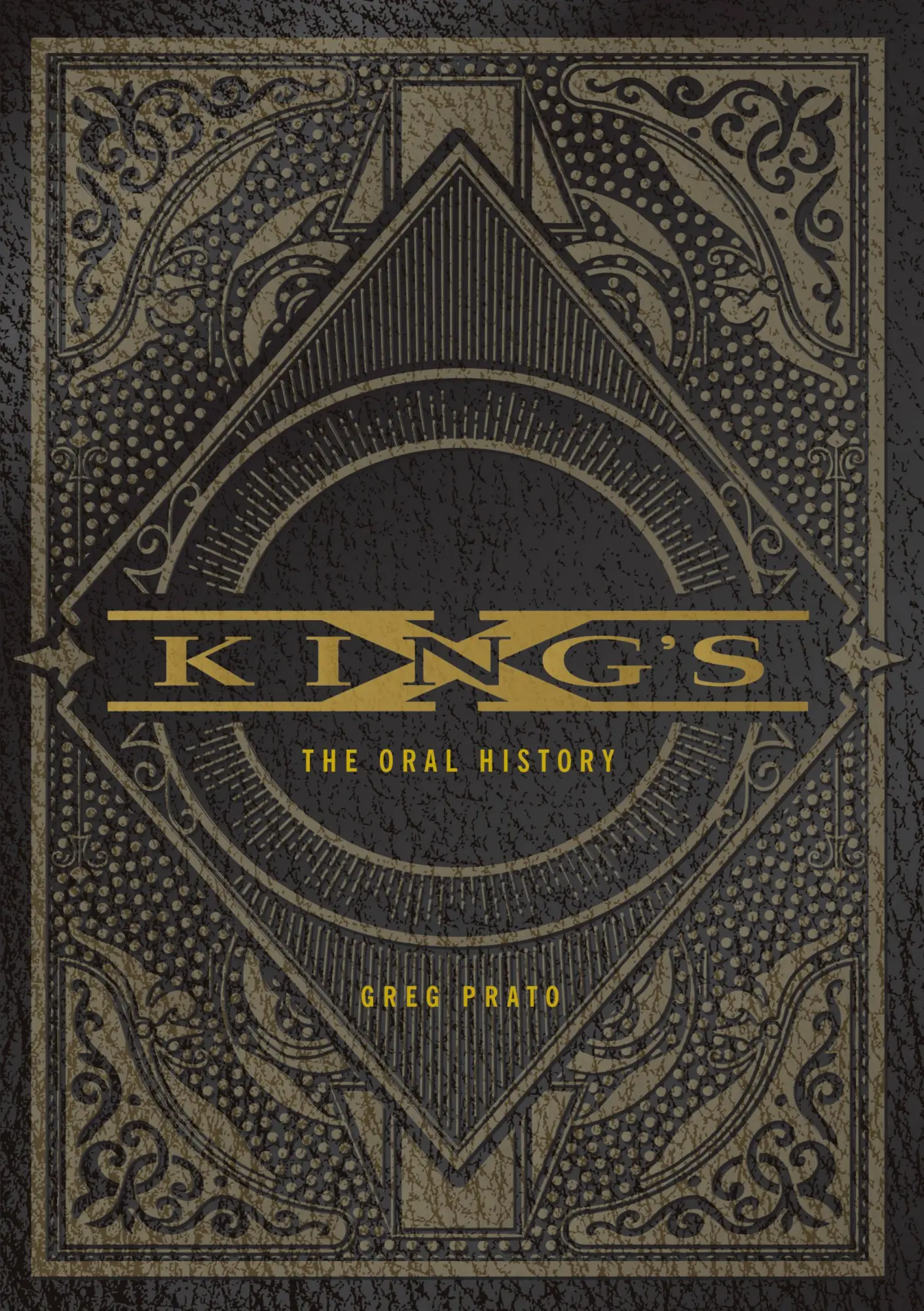 Cover: 9781911036432 | King's X | The Oral History | Greg Prato | Taschenbuch | Englisch
