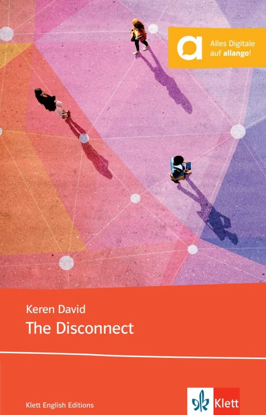 Cover: 9783125776432 | The Disconnect | Lektüre inkl. Extras für Smartphone + Tablet | David