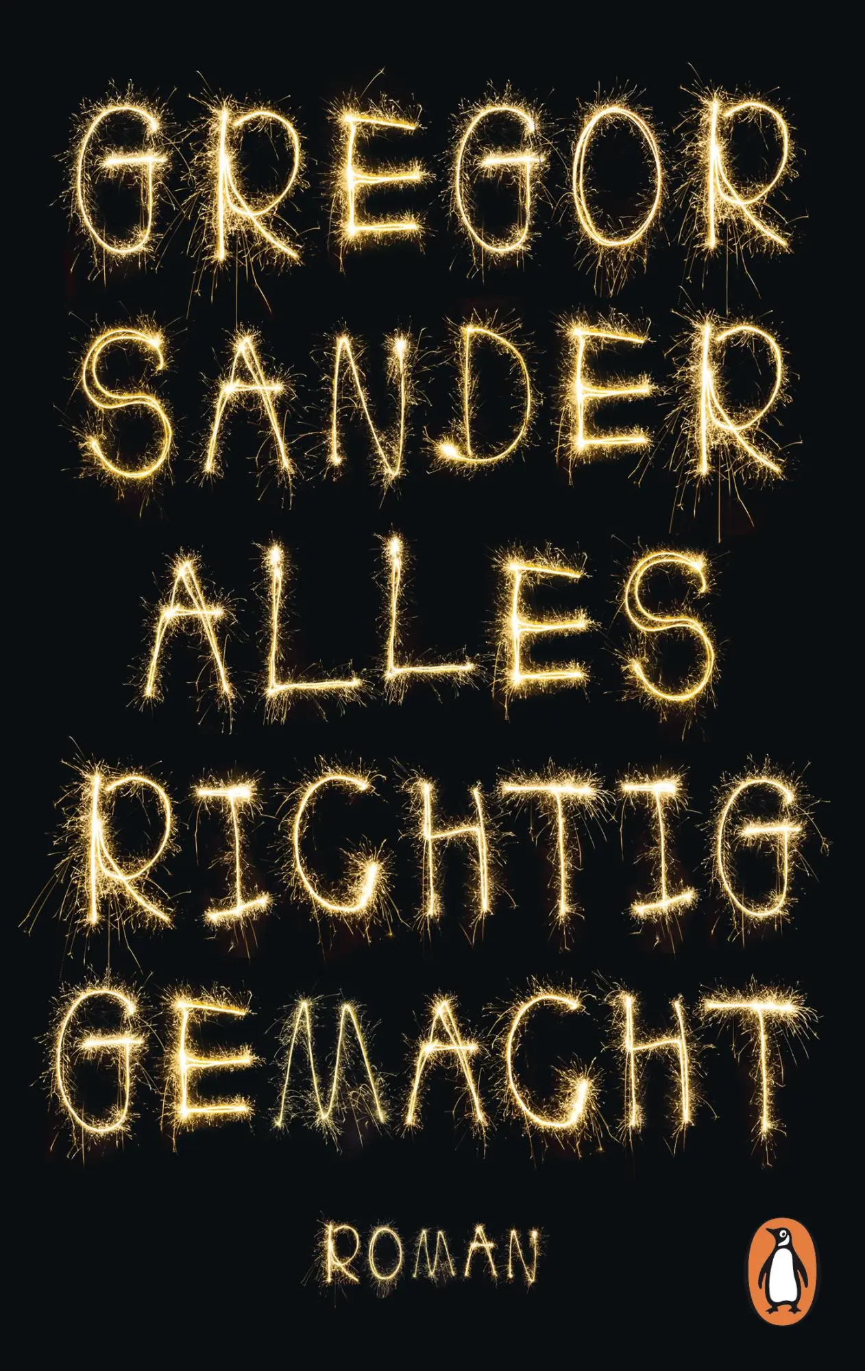 Cover: 9783328106432 | Alles richtig gemacht | Gregor Sander | Taschenbuch | 240 S. | Deutsch