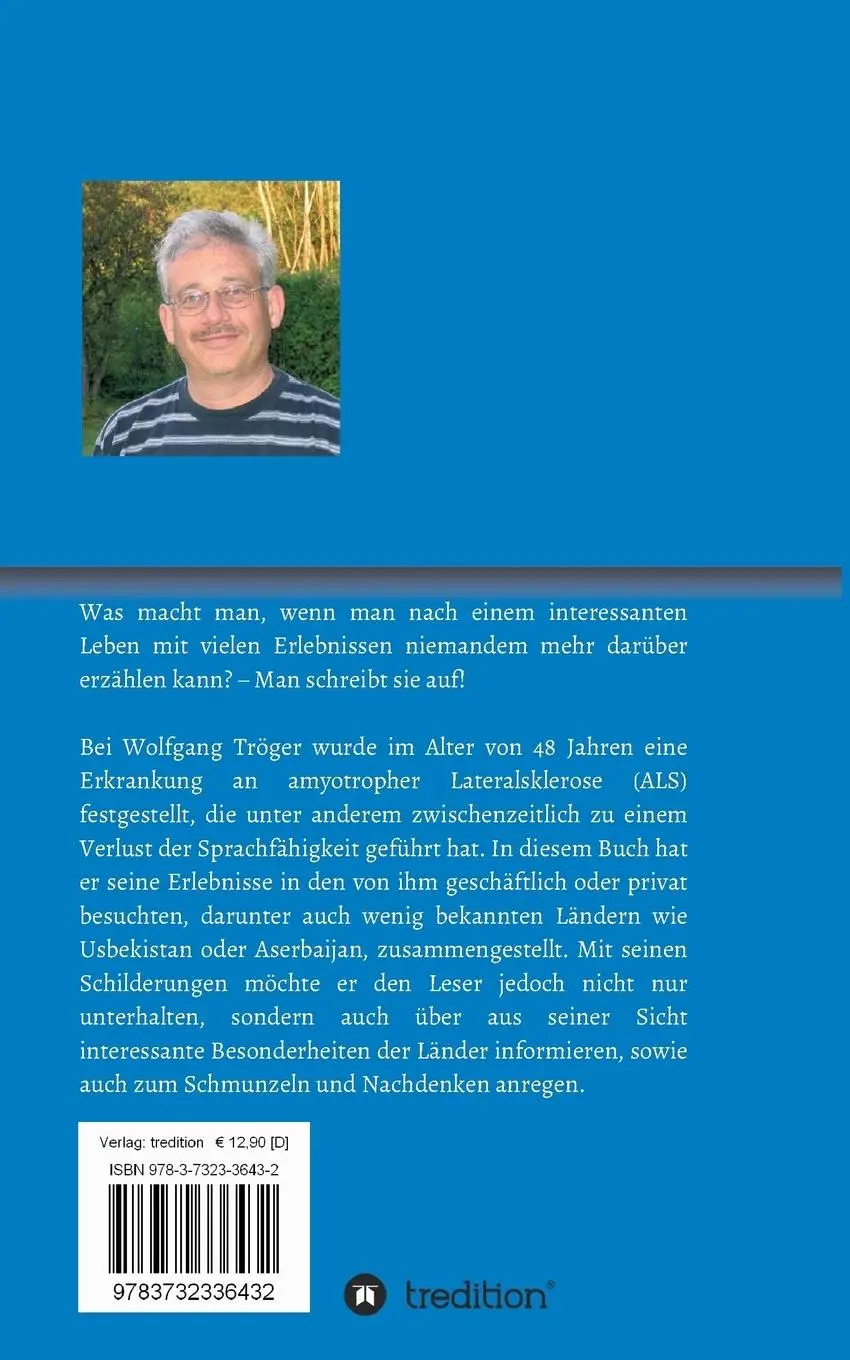 Rückseite: 9783732336432 | Textbausteine | Erinnerungen aus 42 Ländern an ein Leben vor ALS