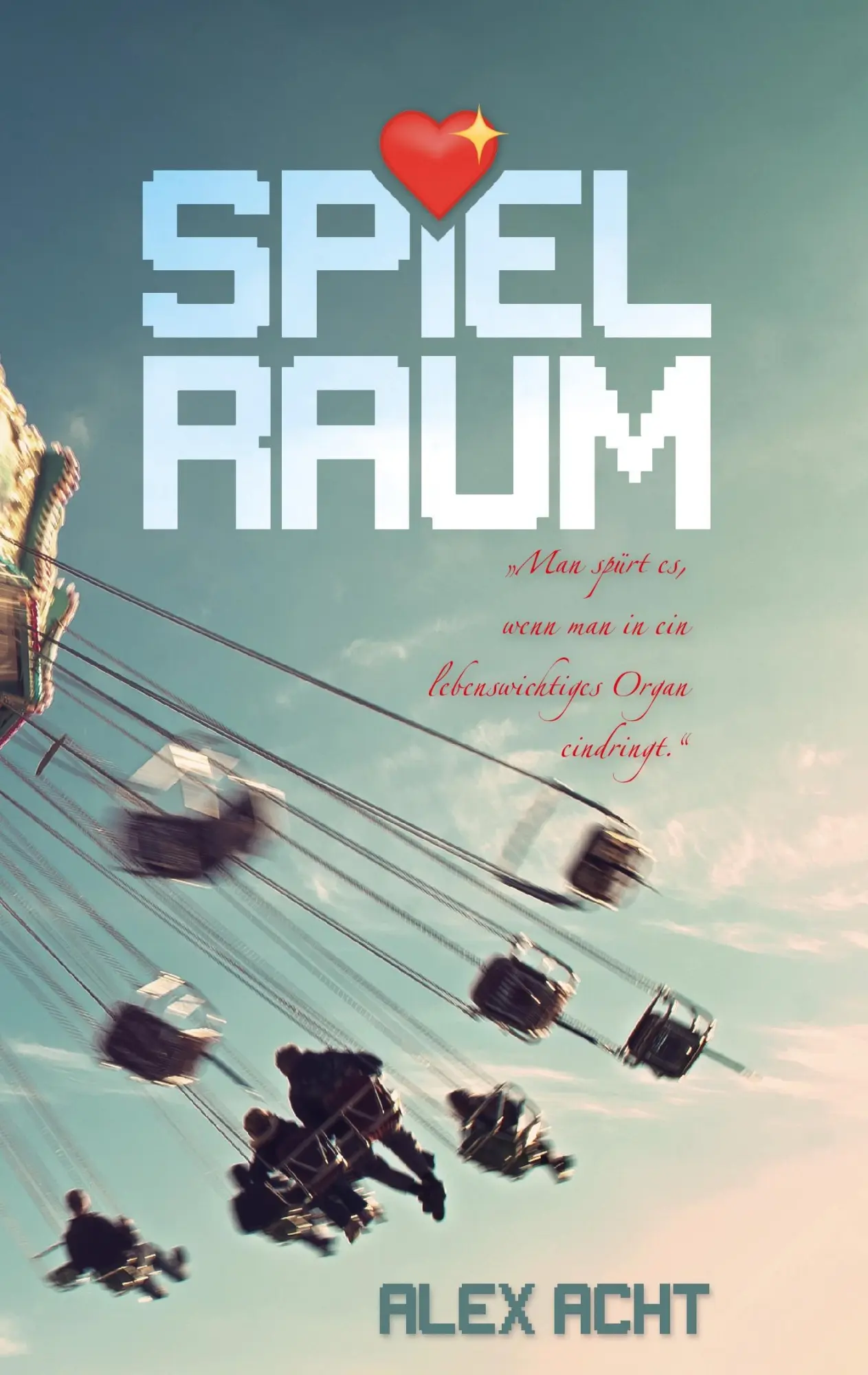 Cover: 9783743156432 | SpielRaum | Alex Acht | Taschenbuch | Paperback | 228 S. | Deutsch