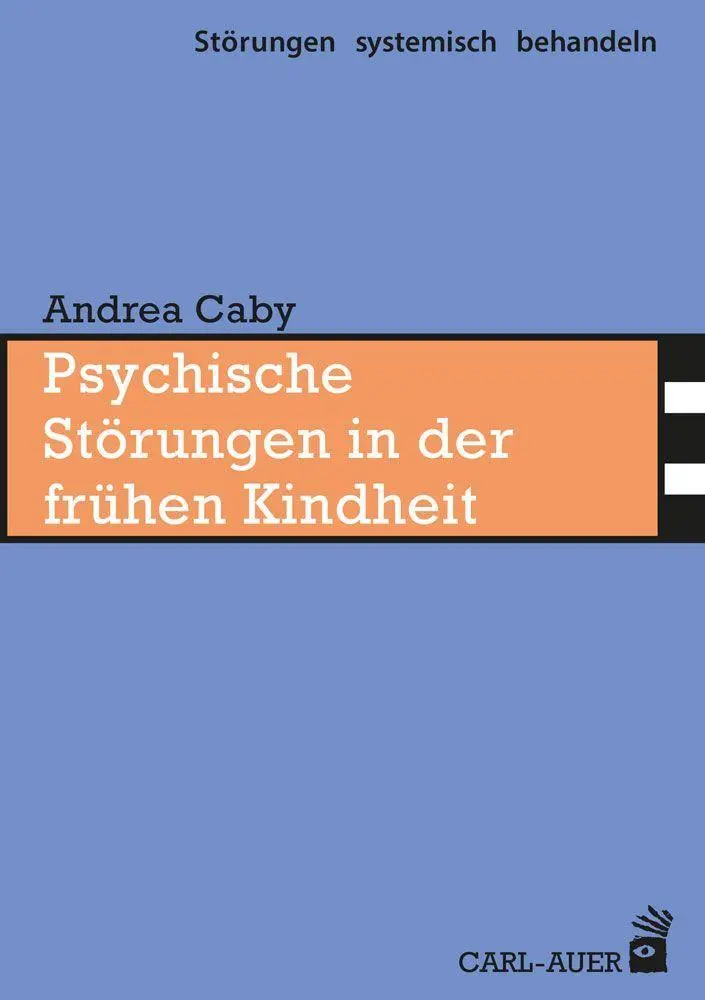 Cover: 9783849706432 | Psychische Störungen in der frühen Kindheit | Andrea Caby | Buch