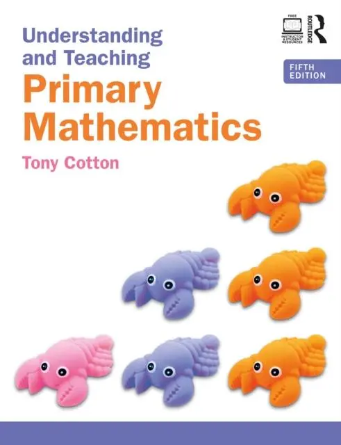 Cover: 9781032596532 | Understanding and Teaching Primary Mathematics | Tony Cotton | Buch