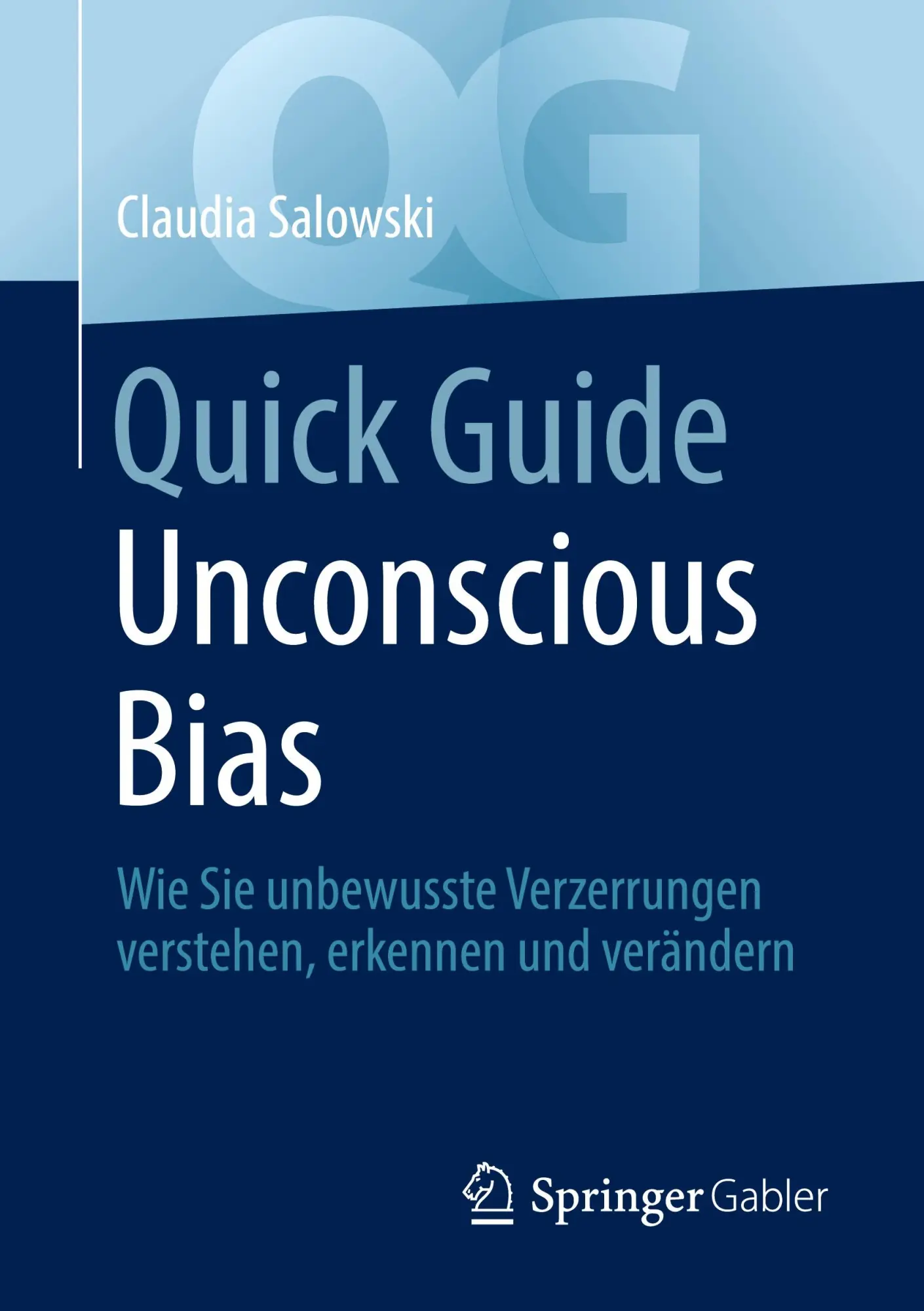 Cover: 9783662656532 | Quick Guide Unconscious Bias | Claudia Salowski | Taschenbuch | xvi