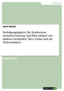 Cover: 9783668906532 | Verfolgungsjagden. Die Konkurrenz zwischen Literatur und Film...