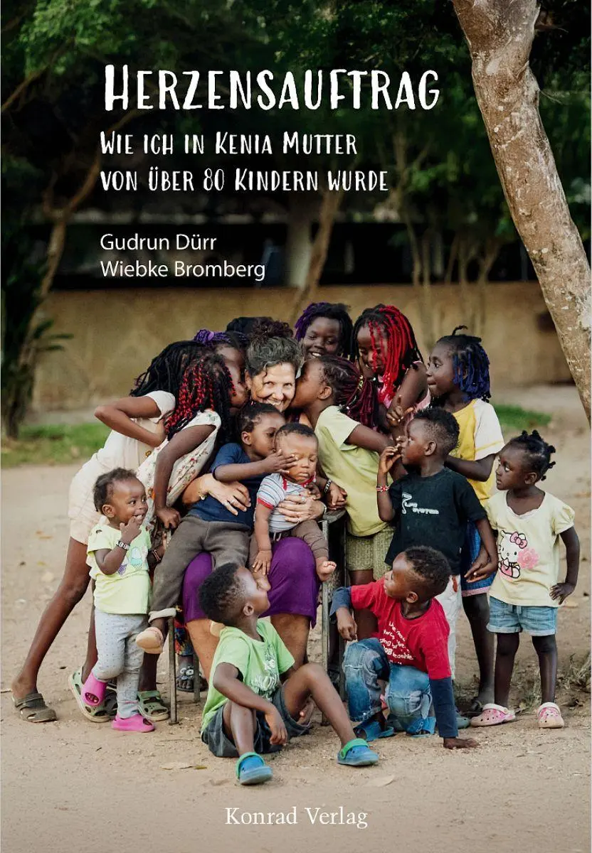 Cover: 9783874376532 | Herzensauftrag. Wie ich in Kenia Mutter von über 80 Kindern wurde
