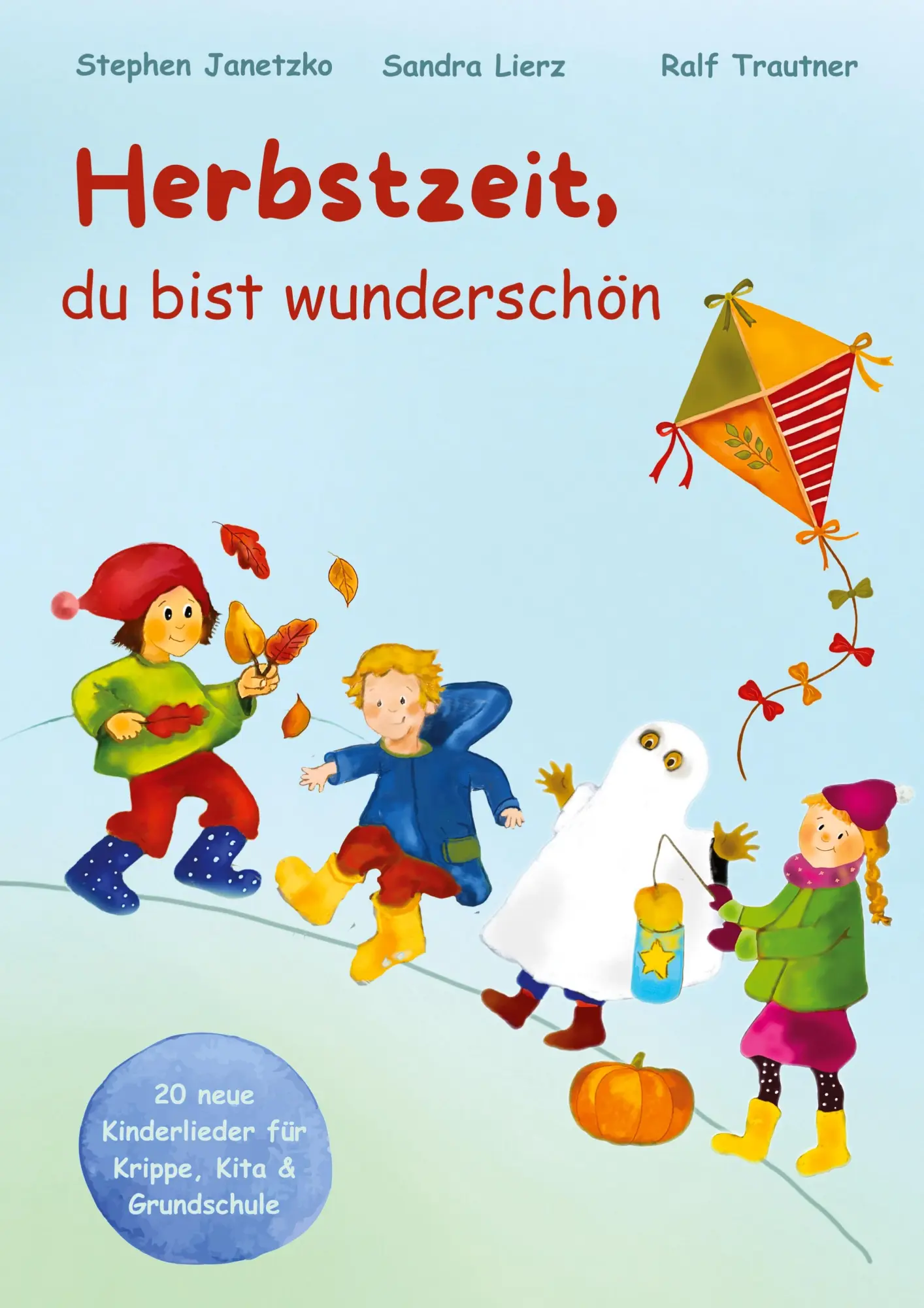 Cover: 9783957226532 | Herbstzeit, du bist wunderschön | Sandra Lierz (u. a.) | Taschenbuch