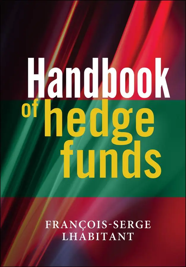 Cover: 9780470026632 | Handbook of Hedge Funds | François-Serge Lhabitant | Buch | 640 S.