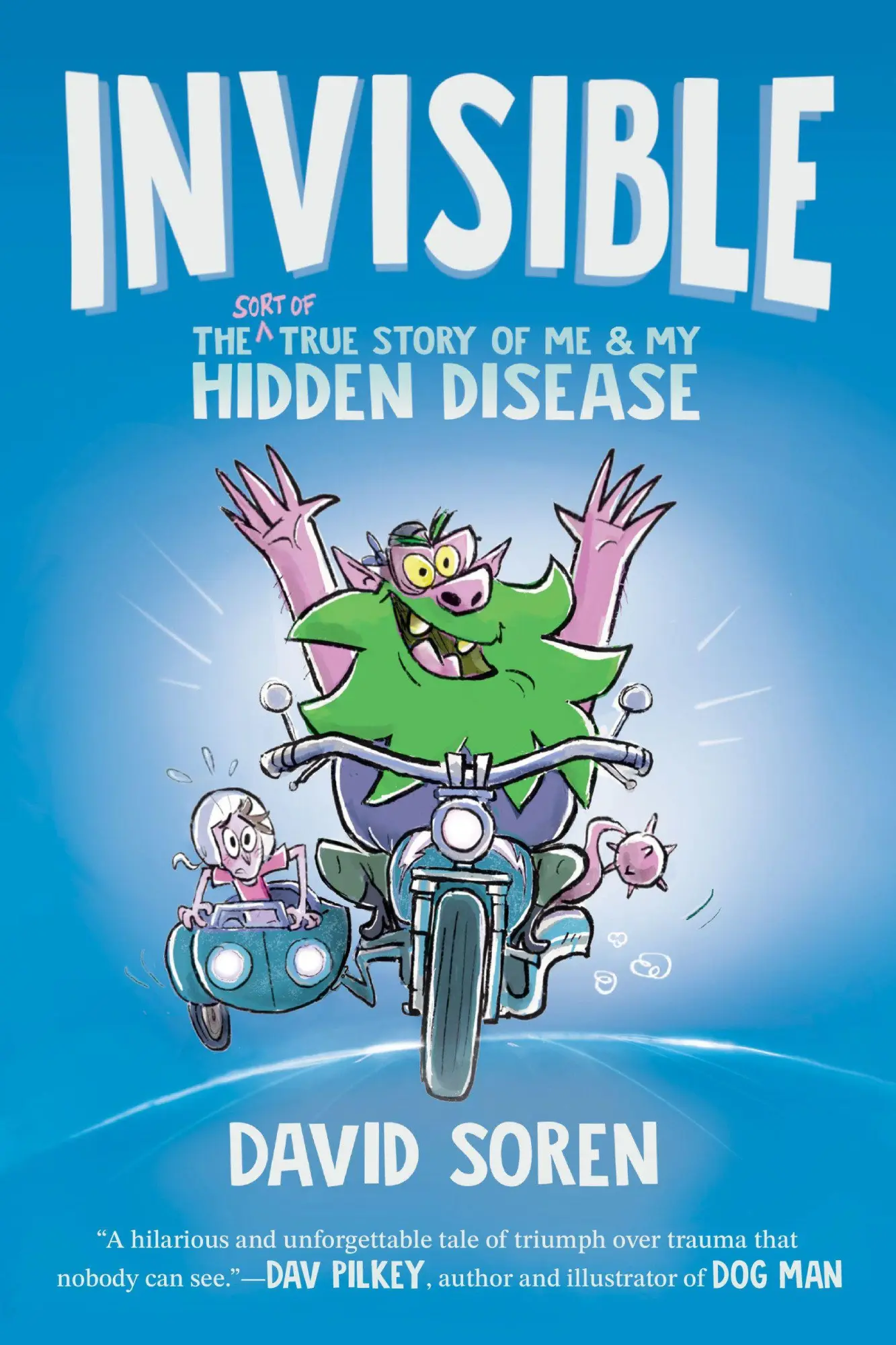 Cover: 9780593886632 | Invisible | The (Sort of) True Story of Me and My Hidden Disease