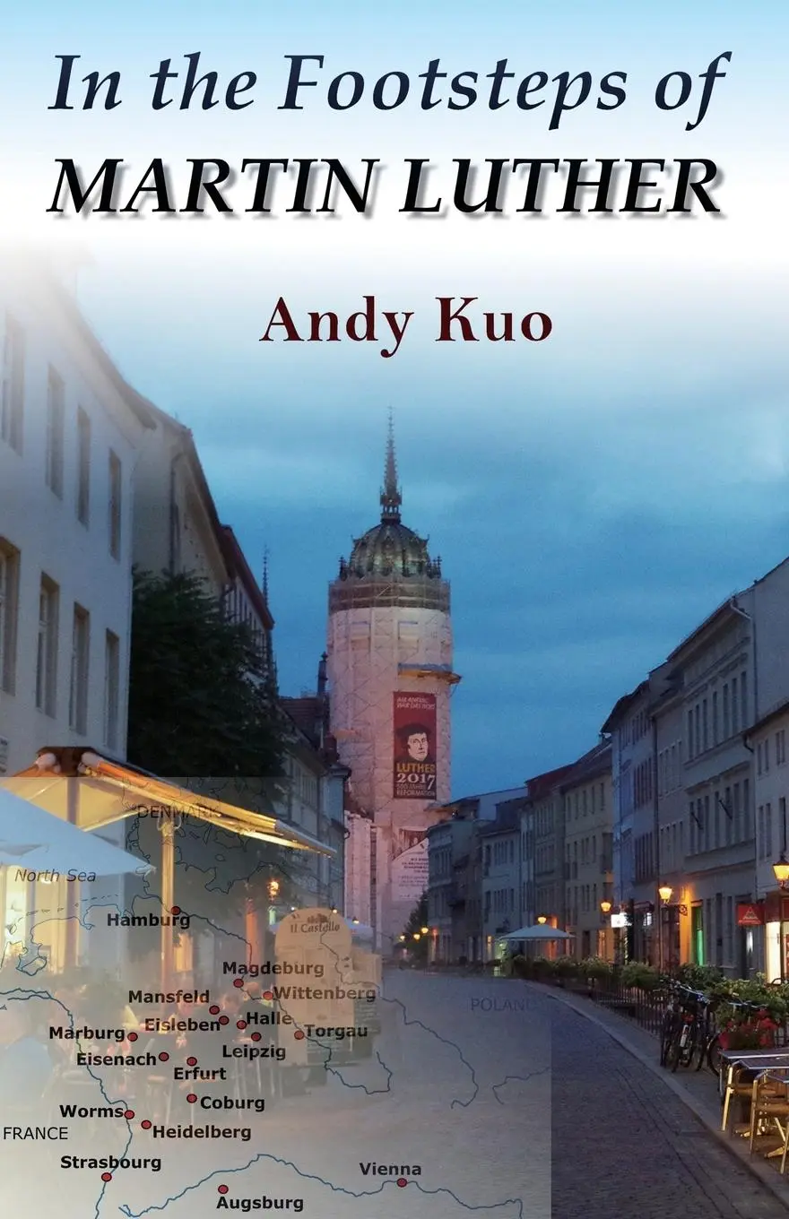 Cover: 9780995826632 | In the Footsteps of Martin Luther | Andy Kuo | Taschenbuch | Englisch