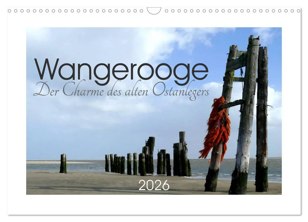 Cover: 9783457956632 | Wangerooge. Der Charme des Ostanlegers (Wandkalender 2026 DIN A3...