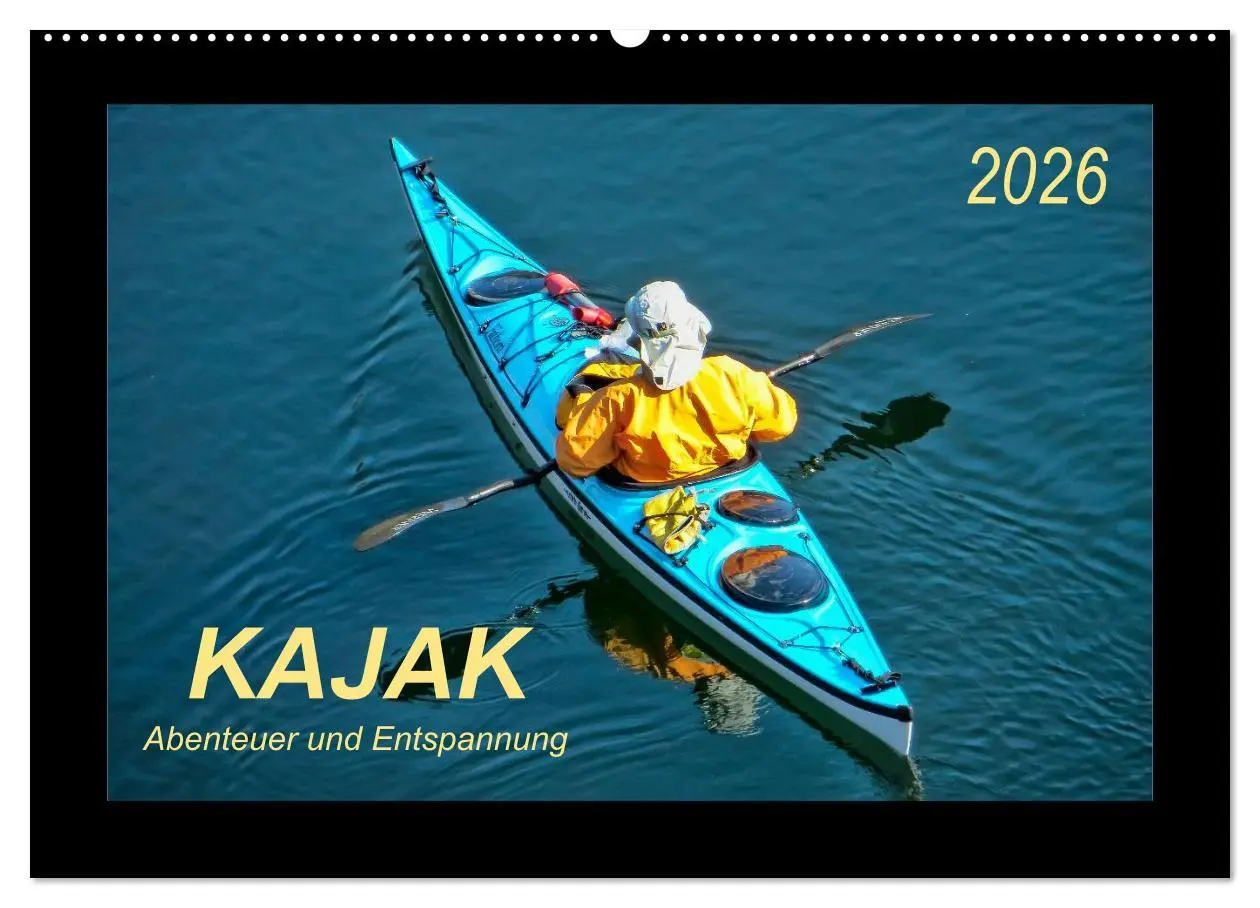Cover: 9783516046632 | Kajak - Abenteuer und Entspannung (Wandkalender 2026 DIN A2 quer),...
