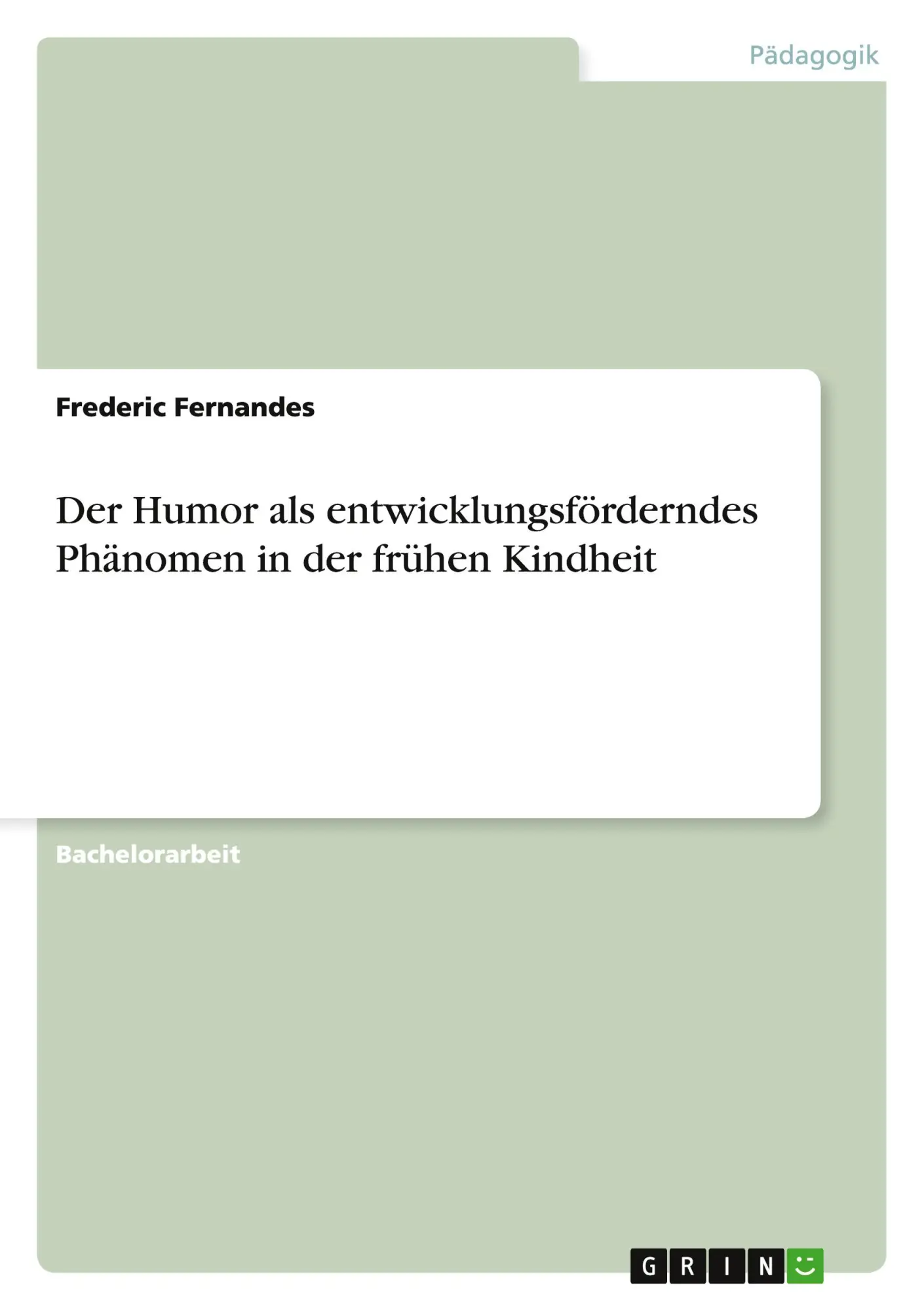 Cover: 9783668066632 | Der Humor als entwicklungsförderndes Phänomen in der frühen Kindheit