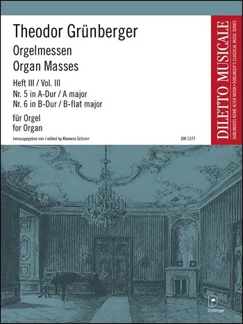 Orgelmessen Band 3 A-Dur, B-Dur