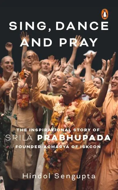 Cover: 9780670096732 | Sing, Dance and Pray | Hindol Sengupta | Buch | Englisch | 2022