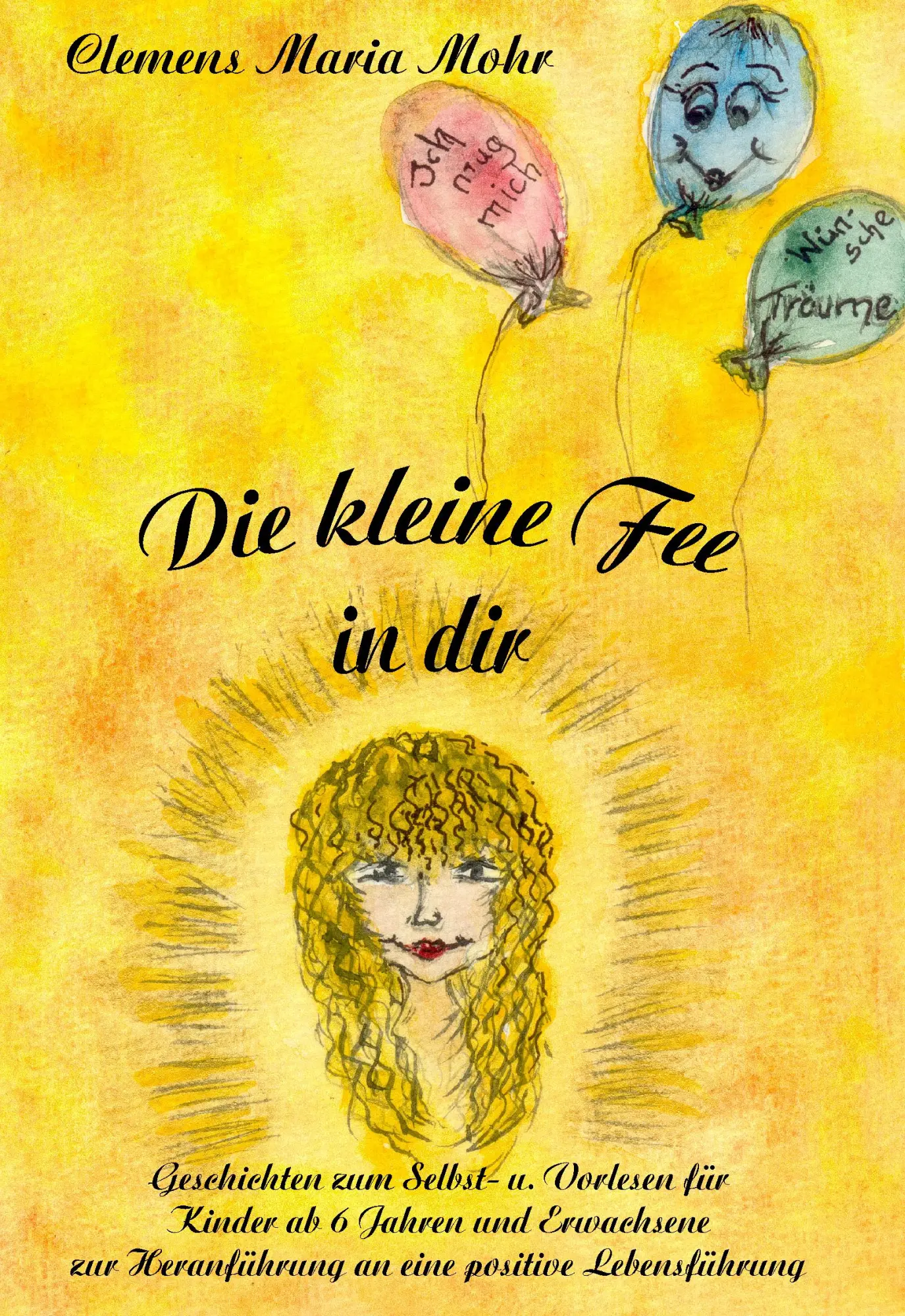 Cover: 9783833456732 | Die kleine Fee in dir | Clemens Maria Mohr | Taschenbuch | 144 S.