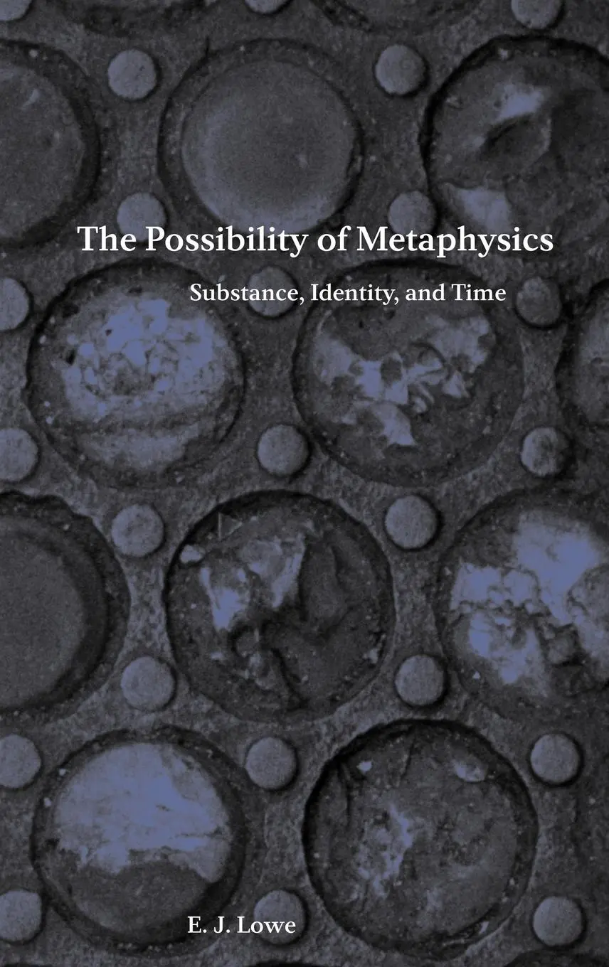 Cover: 9780198236832 | The Possibility of Metaphysics | Substance, Identity, and Time | Lowe