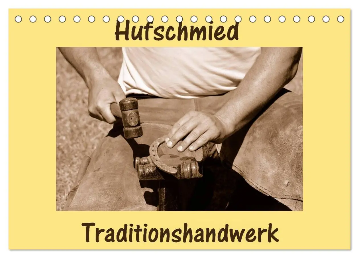 Cover: 9783435466832 | Hufschmied Traditionshandwerk (Tischkalender 2025 DIN A5 quer),...