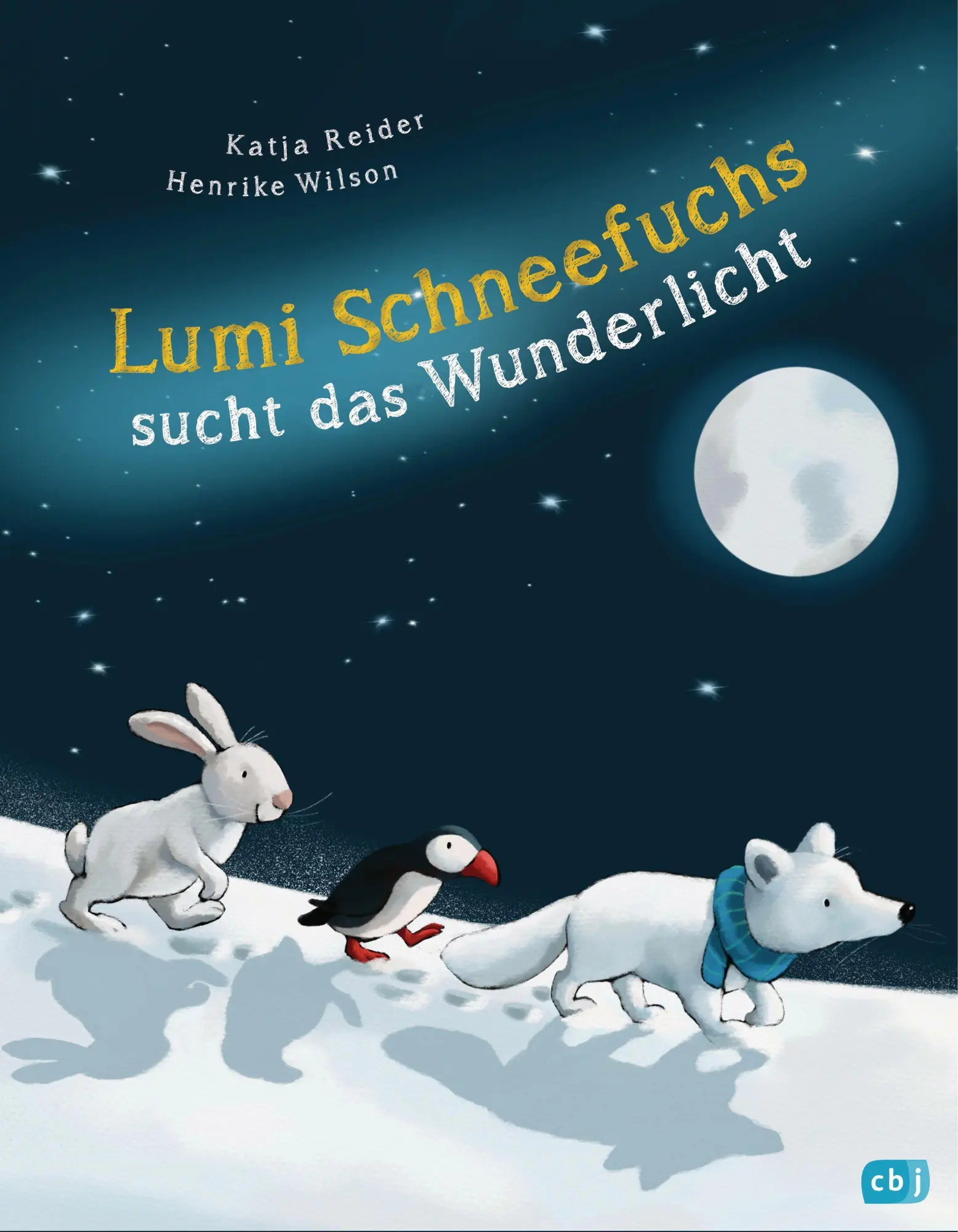Cover: 9783570176832 | Lumi Schneefuchs sucht das Wunderlicht | Katja Reider | Buch | 32 S.