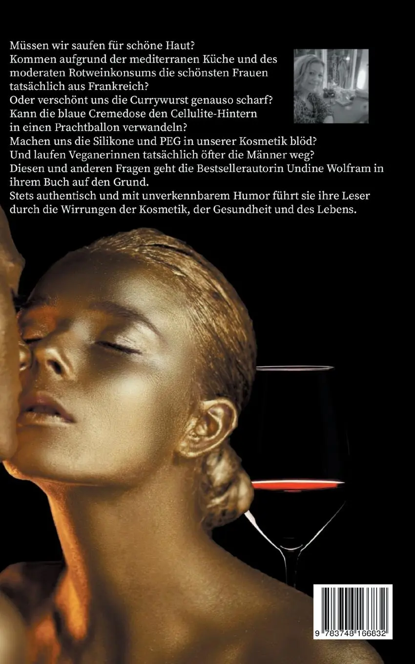 Rückseite: 9783748166832 | Müssen wir saufen für schöne Haut? | Undine Wolfram | Taschenbuch