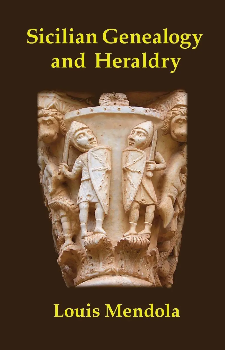 Cover: 9780615796932 | Sicilian Genealogy and Heraldry | Louis A Mendola | Taschenbuch | 2025