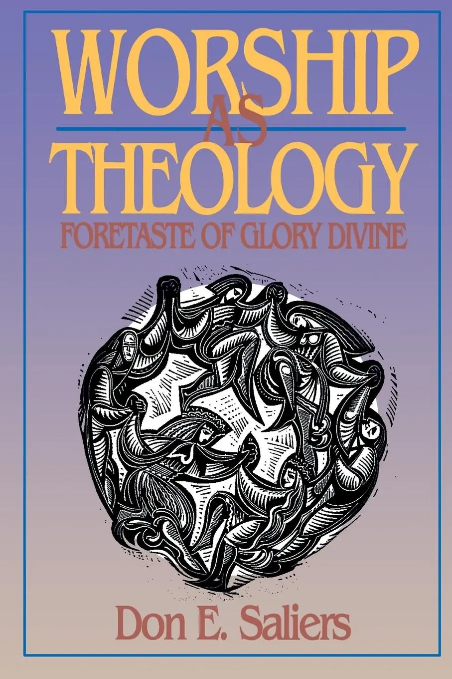 Cover: 9780687146932 | Worship as Theology | Don E. Saliers | Taschenbuch | Englisch | 1994