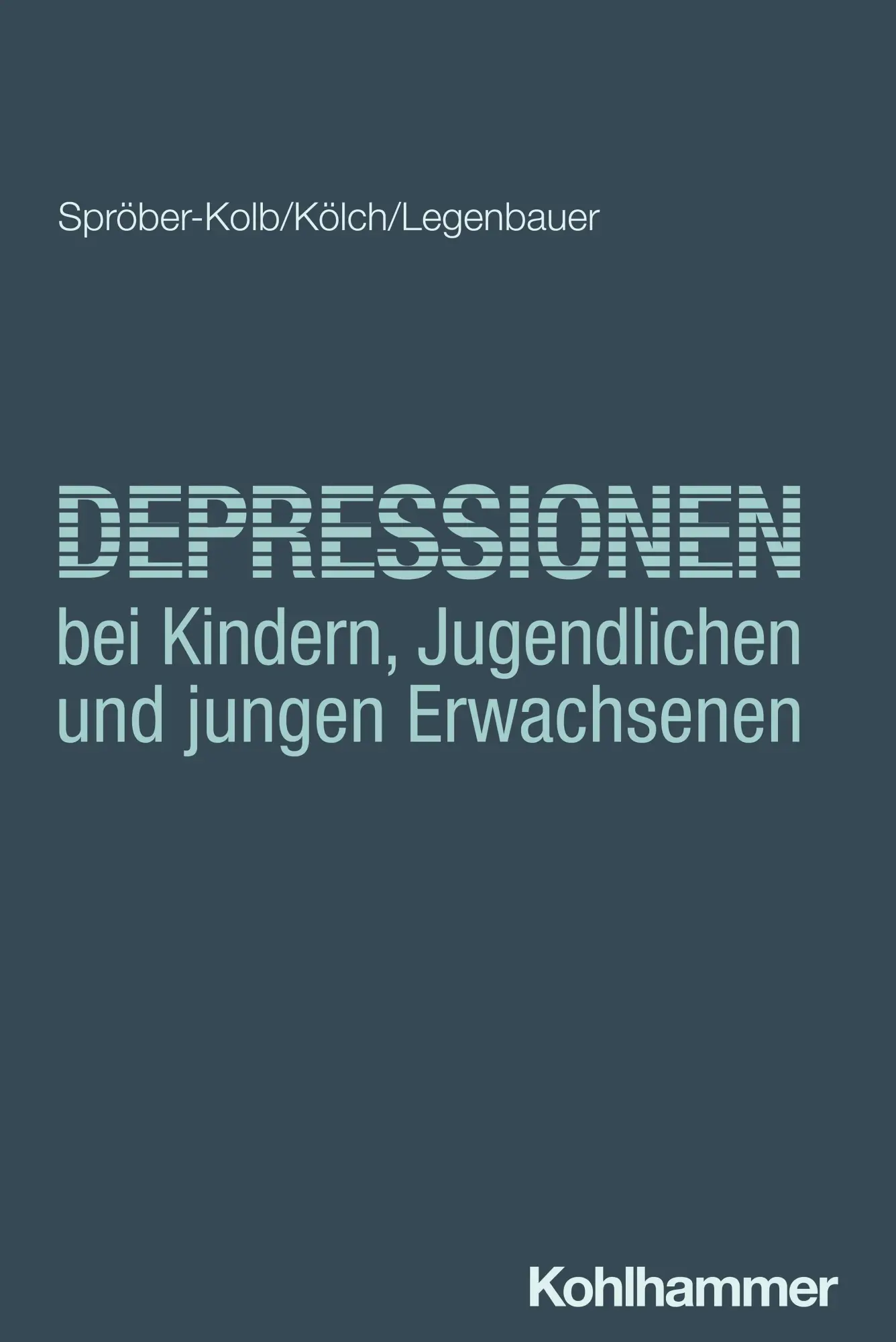 Cover: 9783170346932 | Depressionen bei Kindern, Jugendlichen und jungen Erwachsenen | Buch