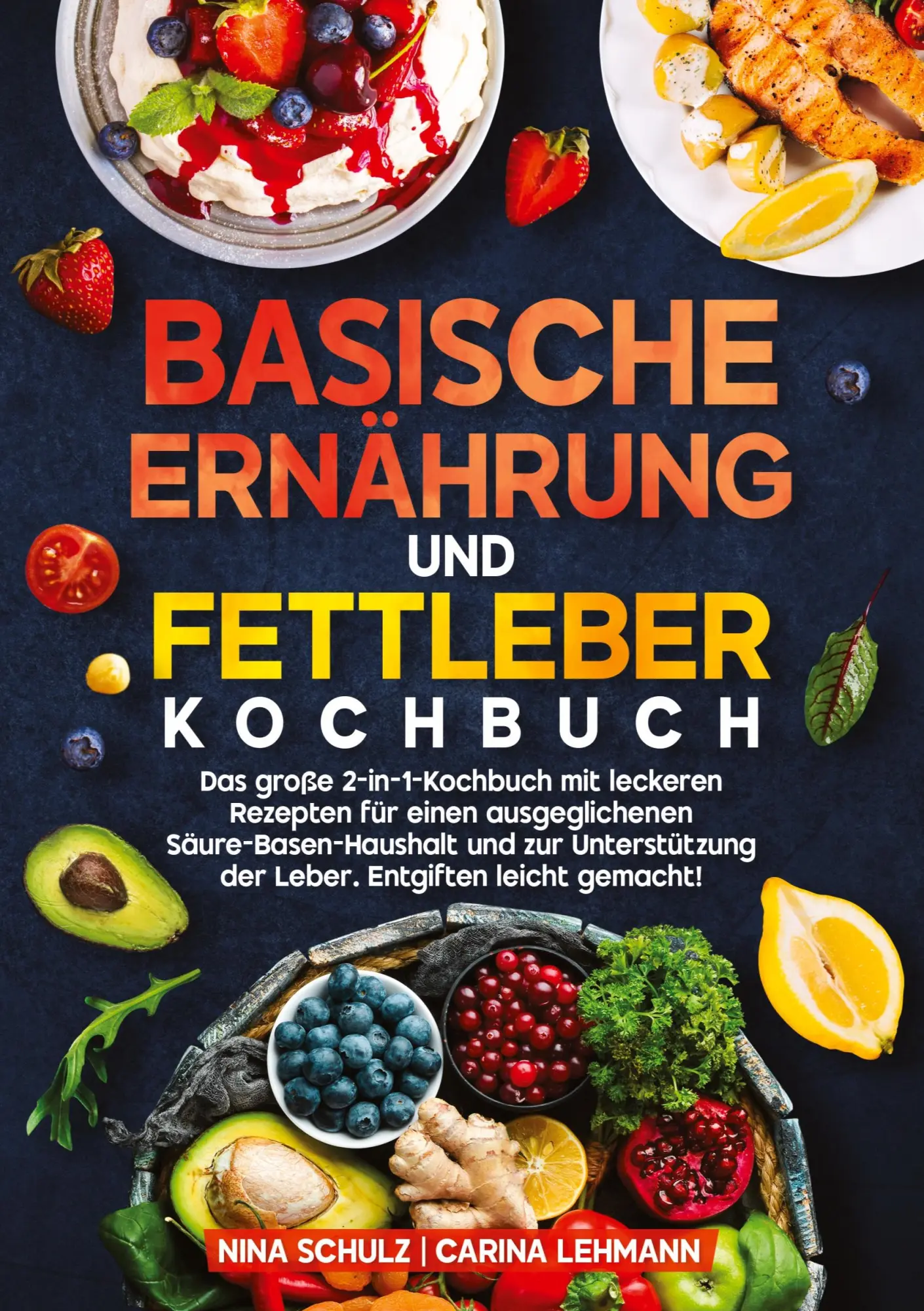 Cover: 9783384666932 | Basische Ernährung und Fettleber Kochbuch | Nina Schulz (u. a.) | Buch