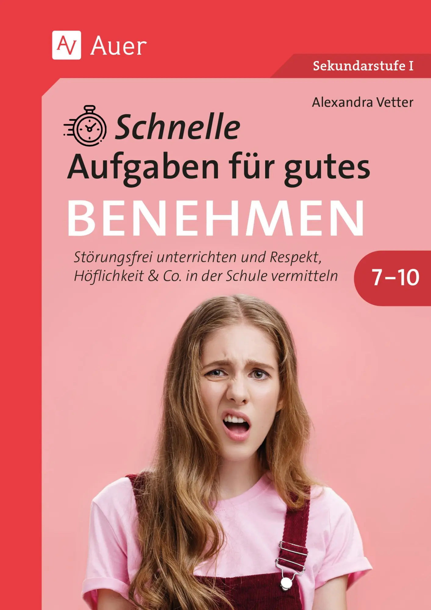 Cover: 9783403086932 | Schnelle Aufgaben für gutes Benehmen 7-10 | Alexandra Vetter | 96 S.