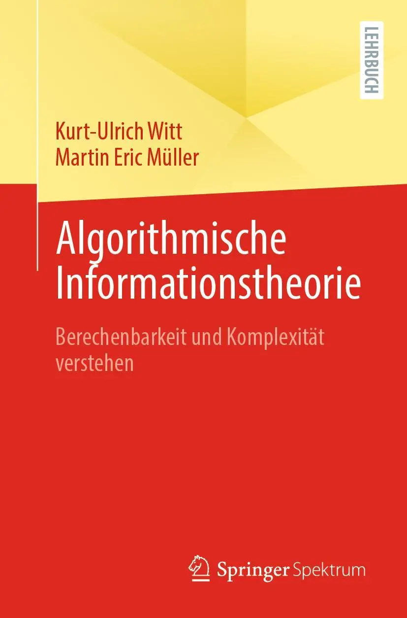 Cover: 9783662616932 | Algorithmische Informationstheorie | Martin Eric Müller (u. a.) | Buch