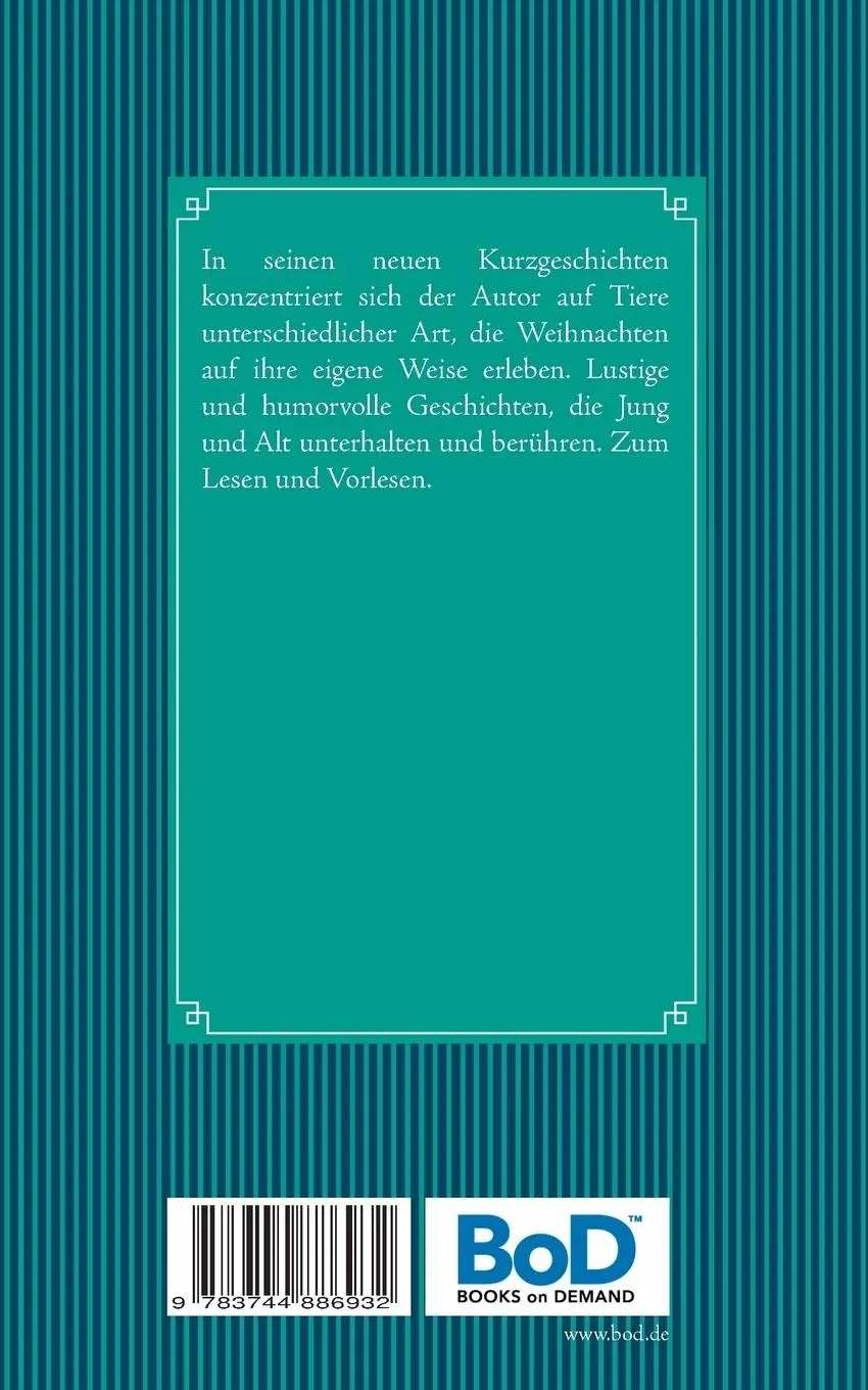 Rückseite: 9783744886932 | Tierische Weihnachten | Tierische Kurzgeschichten zur Weihnachtszeit