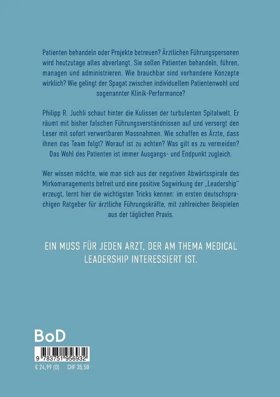 Rückseite: 9783751956932 | Patients First | Philipp R. Juchli | Taschenbuch | 120 S. | Deutsch