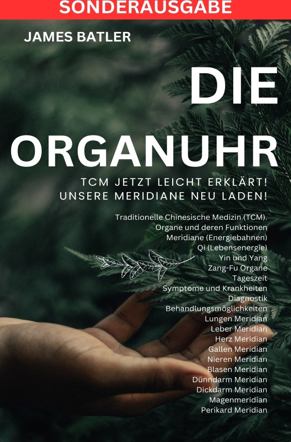 Cover: 9783759806932 | Die ORGANUHR - TCM Jetzt leicht erklärt!Traditionelle Chinesische...
