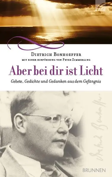 Cover: 9783765506932 | Aber bei dir ist Licht | Dietrich Bonhoeffer | Buch | 160 S. | Deutsch