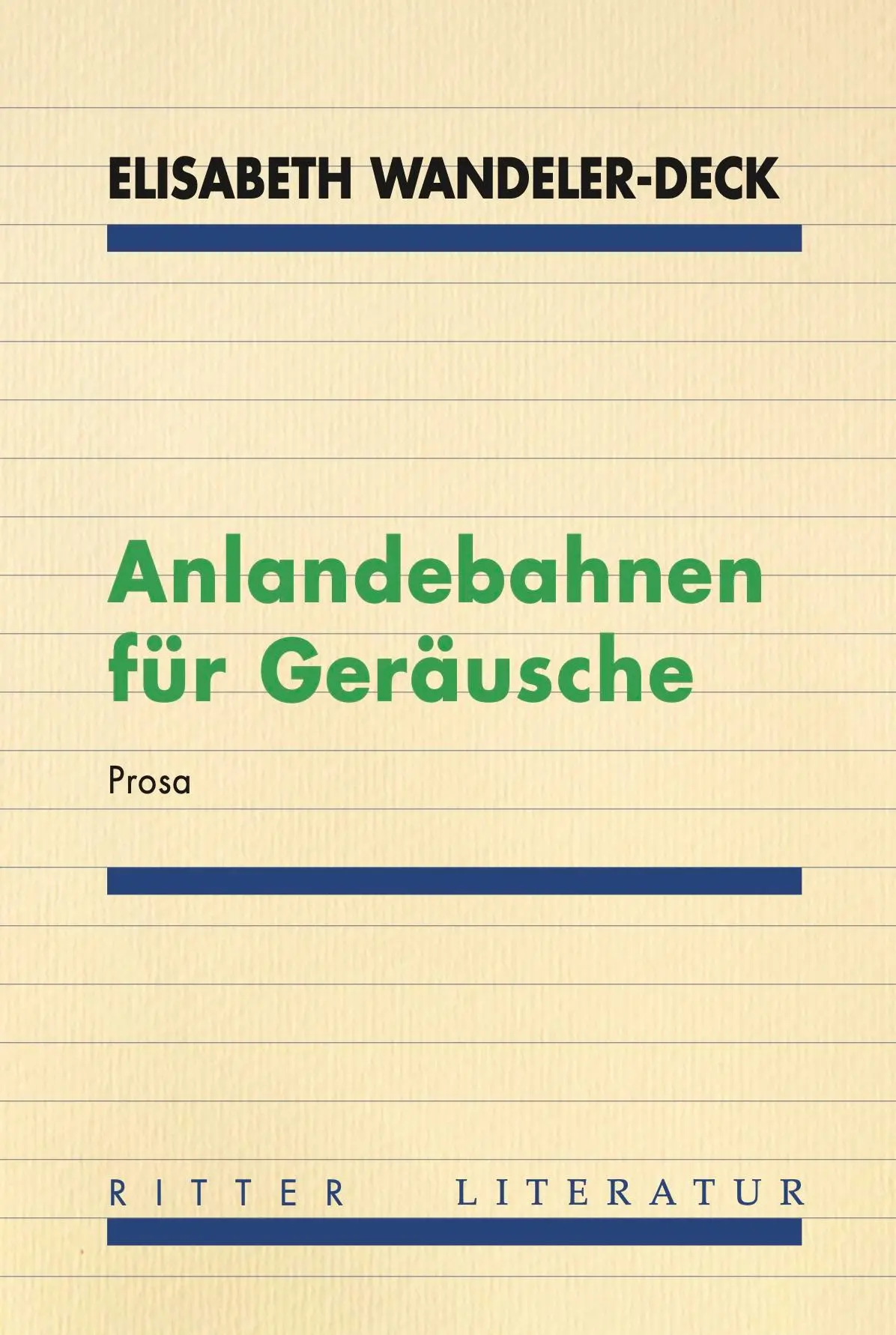 Wandeler-Deck, Elisabeth: Anlandebahnen für Geräusche