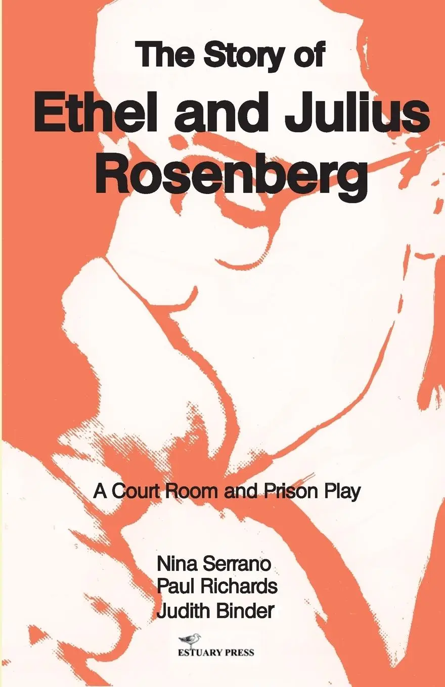 Cover: 9780997217032 | The Story of Ethel and Julius Rosenberg | Nina Serrano (u. a.) | Buch