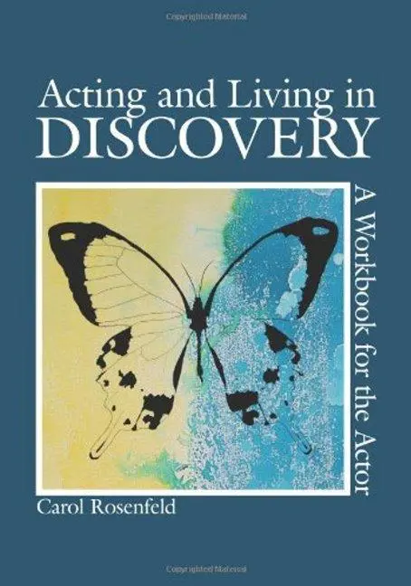 Cover: 9781585107032 | Acting and Living in Discovery | A Workbook for the Actor | Rosenfeld