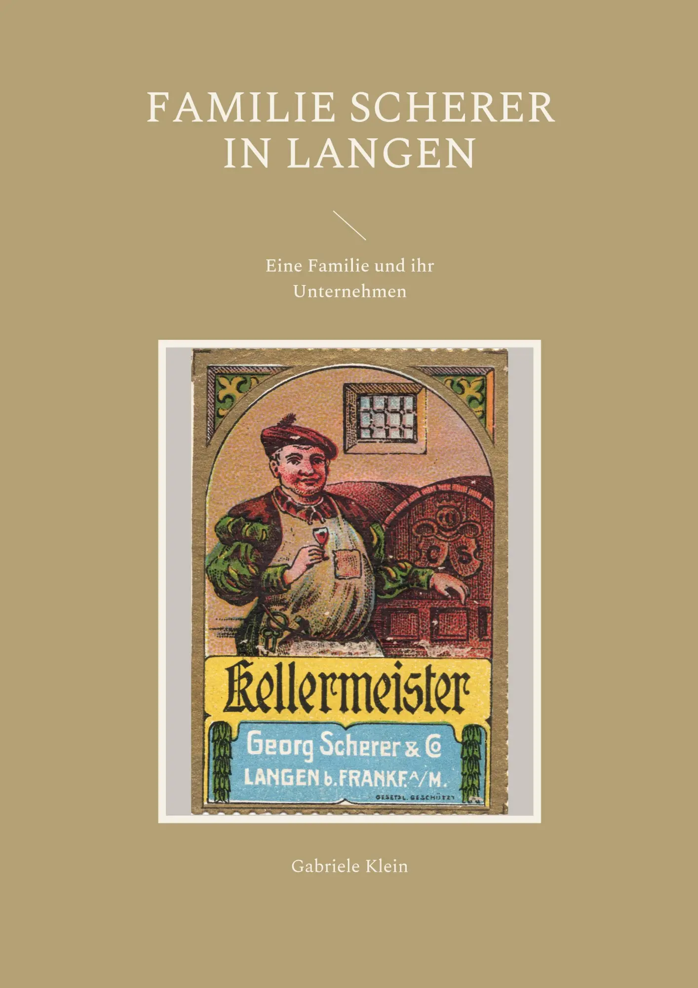Cover: 9783756277032 | Familie Scherer in Langen | Eine Familie und ihr Unternehmen | Klein