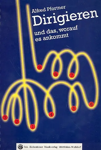 Cover: 9783927547032 | Dirigieren und das, worauf es ankommt | Alfred Pfortner