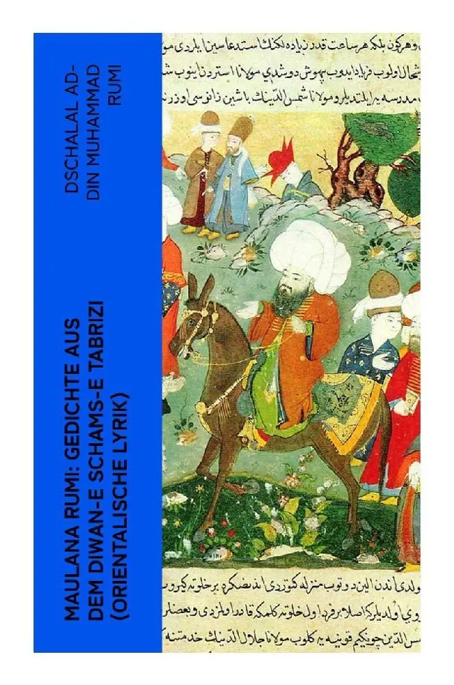 Cover: 9788027347032 | Maulana Rumi: Gedichte aus dem Diwan-e Schams-e Tabrizi...