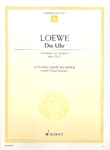 Cover: 9790001087032 | Die Uhr - 'Ich trage, wo ich gehe' op. 123/3 | Carl Loewe | Broschüre