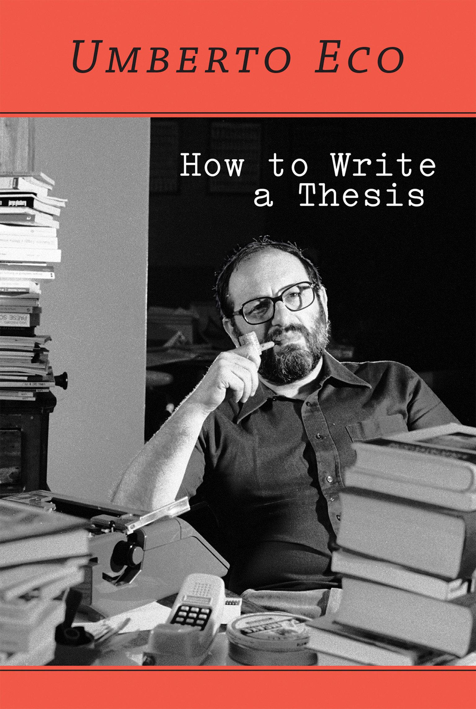 How to Write a Thesis | Umberto Eco | Taschenbuch | Englisch | 2015 | The MIT Press | EAN 9780262527132 - Eco, Umberto