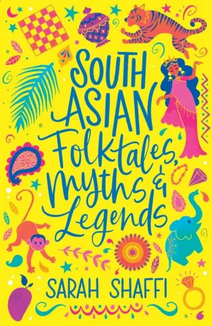 Cover: 9780702317132 | South Asian Folktales, Myths and Legends | Sarah Shaffi | Taschenbuch