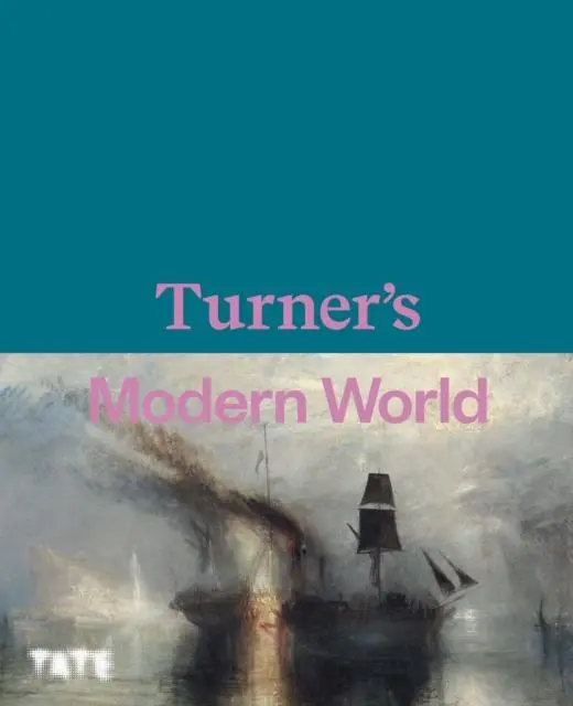 Cover: 9781849767132 | Turner's Modern World | Concannon Blayney Brown | Buch | Gebunden