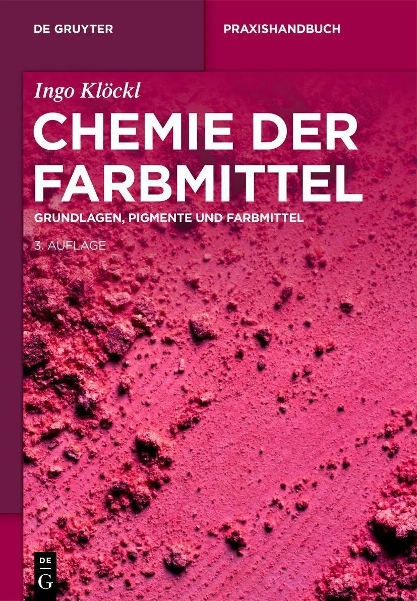 Cover: 9783119147132 | Chemie der Farbmittel | Grundlagen, Pigmente und Farbmittel | Klöckl