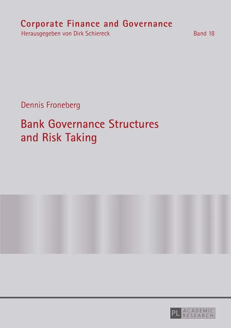 Bank Governance Structures and Risk Taking - Dennis Froneberg Kartoniert (TB)
