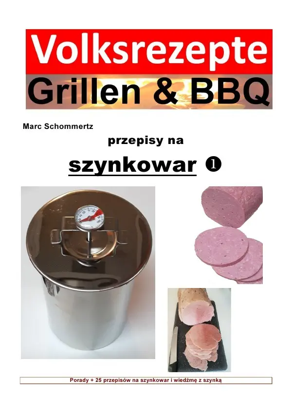 Cover: 9783757567132 | Volksrezepte Grillen &amp; BBQ - przepisy na szynkowar | Marc Schommertz