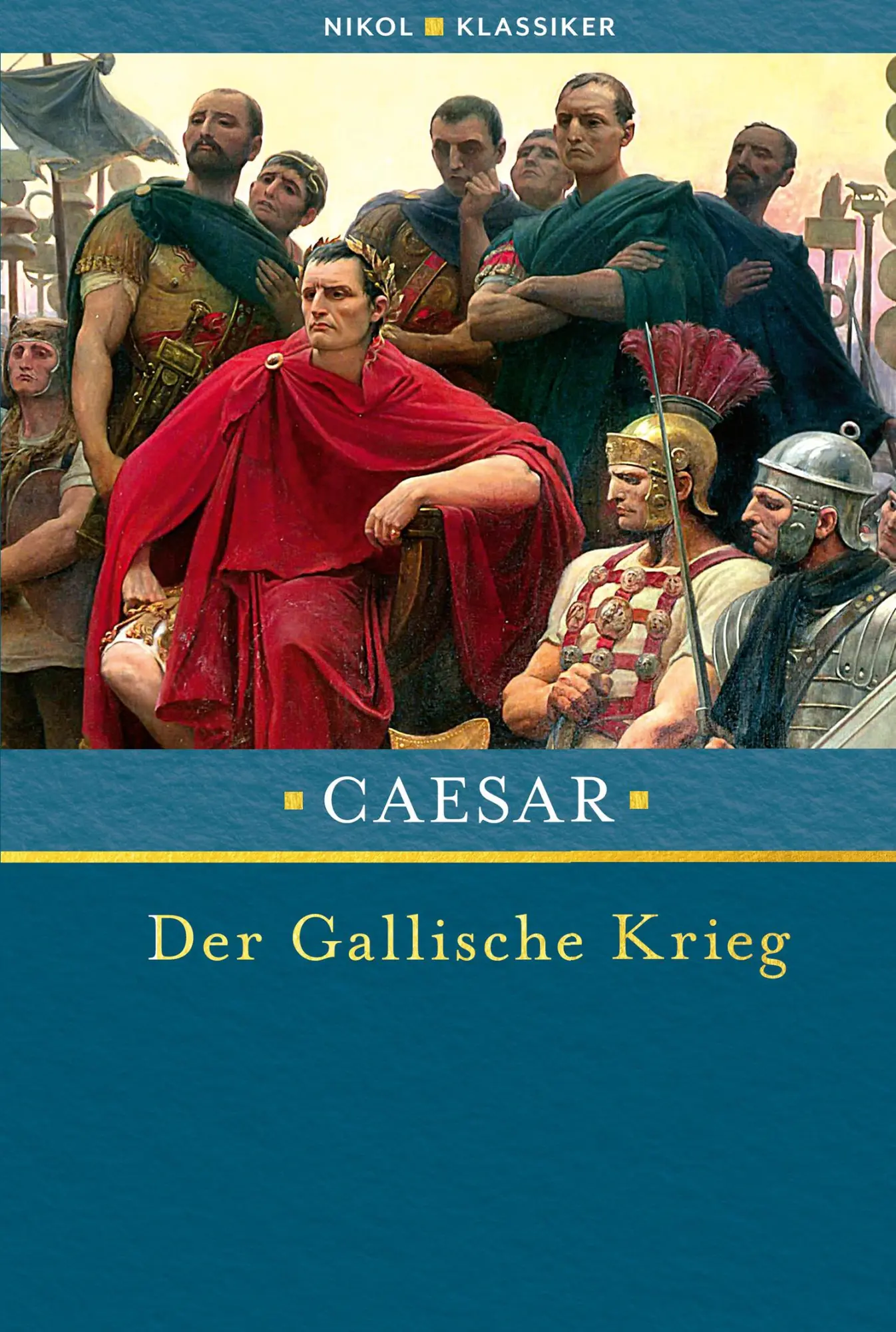 Cover: 9783868207132 | Der Gallische Krieg | Caesar | Buch | 436 S. | Deutsch | 2022