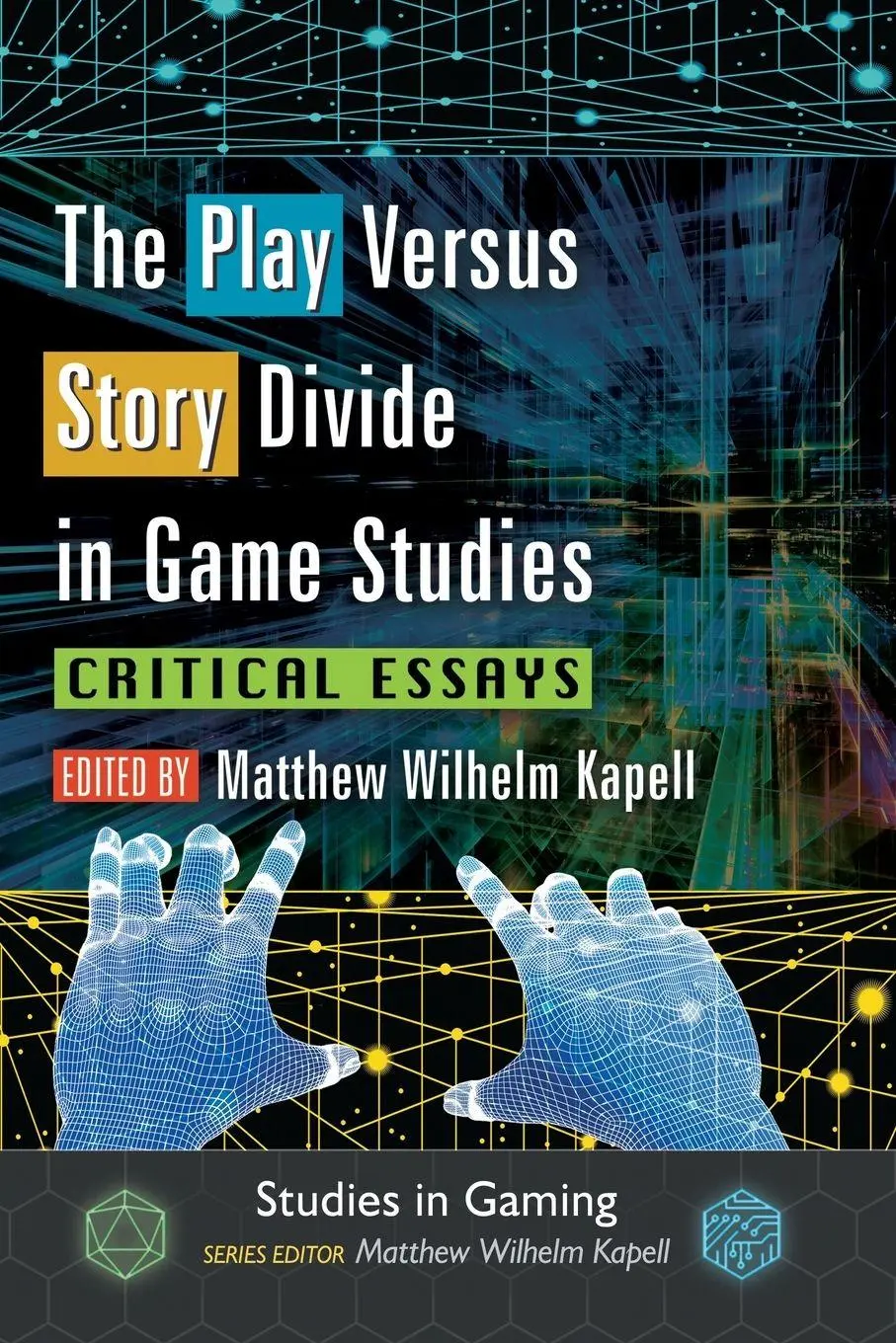 Cover: 9780786497232 | The Play Versus Story Divide in Game Studies | Critical Essays | Buch